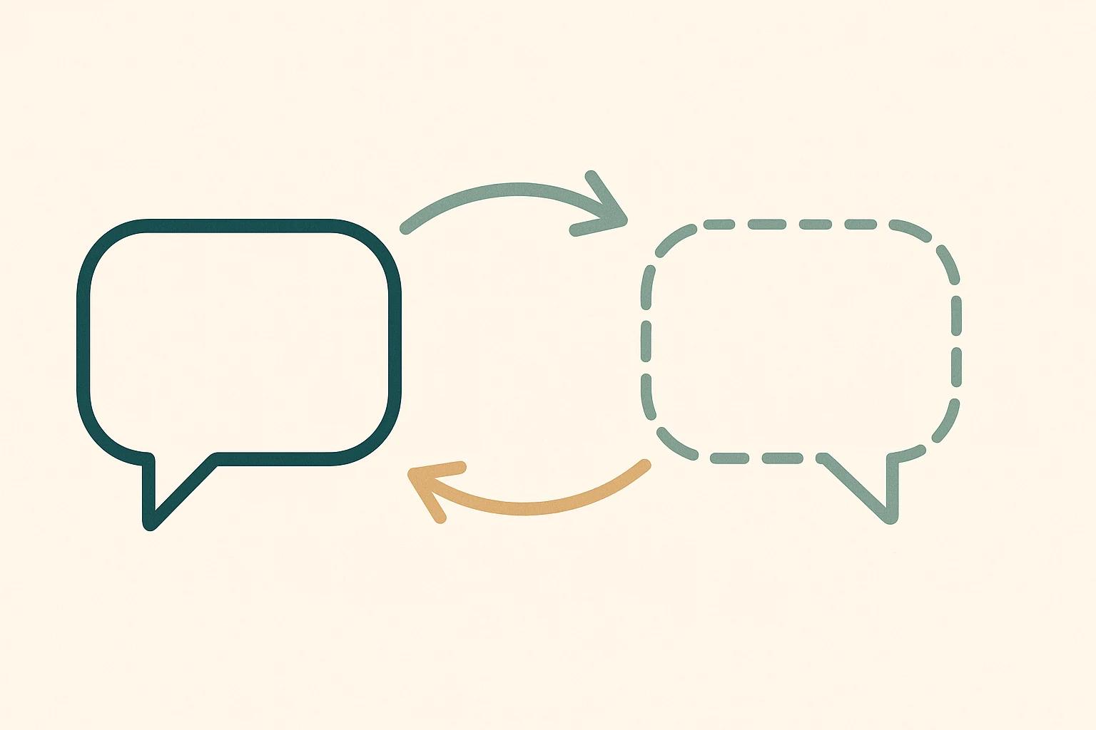 Two speech bubbles, one solid and one dashed, joined by a pair of arrows looping in both directions
