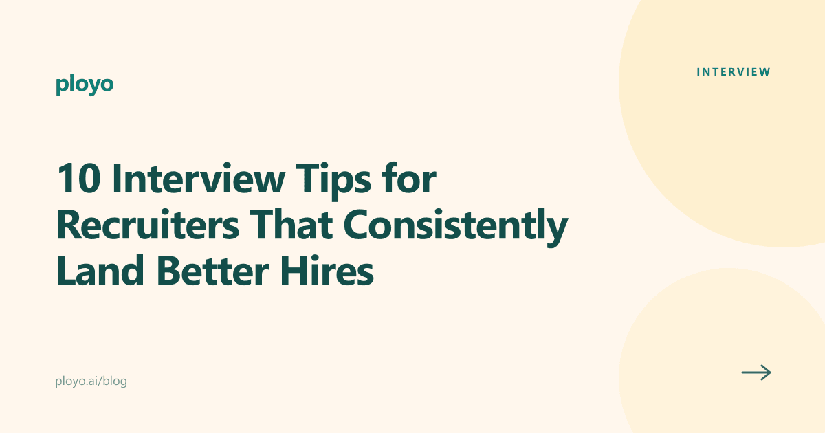 Cover illustration for the Ployo article on interview tips that help recruiters land better hires