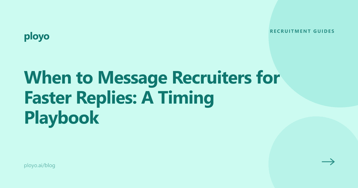 Illustration of a timing playbook for messaging recruiters to get faster replies