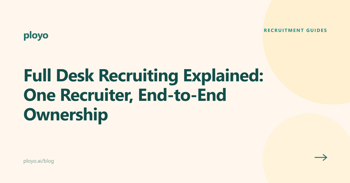 Illustration for the Ployo article on full desk recruiting and end-to-end ownership