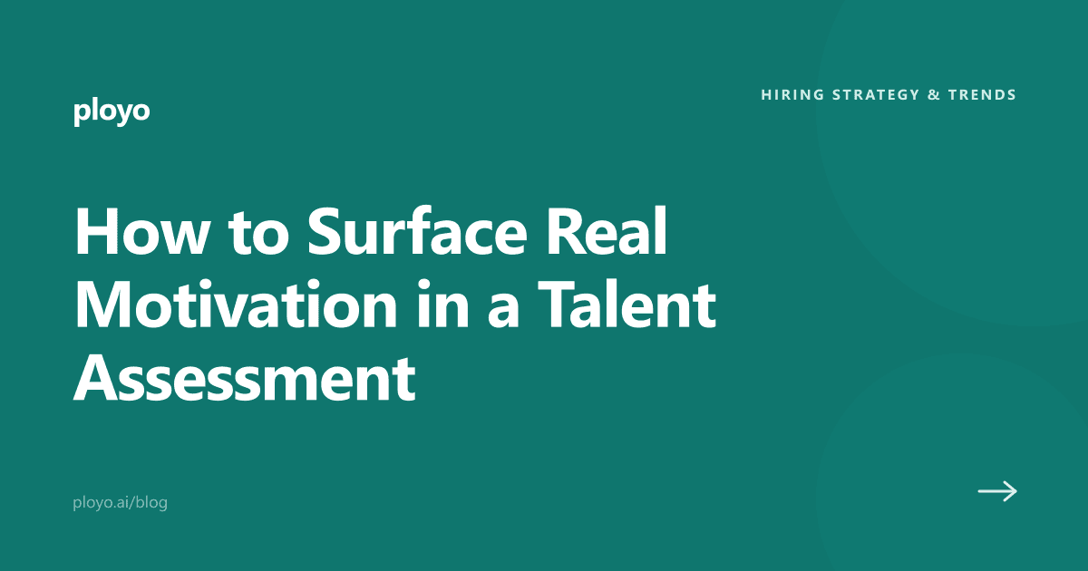 Cover illustration for the Ployo article on surfacing real motivation in talent assessments