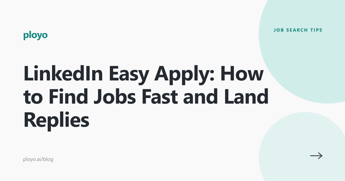 Illustration for the Ployo guide on finding LinkedIn Easy Apply jobs fast and landing replies