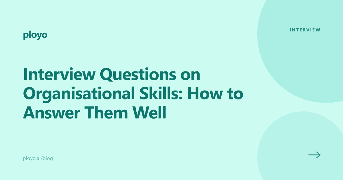Illustration for the Ployo article on answering organisational skills interview questions