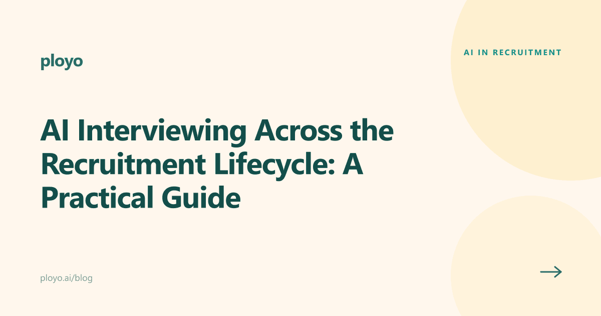 Illustration for the Ployo article on AI interviewing across the recruitment lifecycle