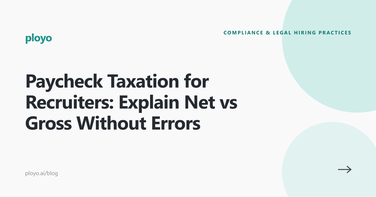 Illustration for the Ployo guide on paycheck taxation basics and net vs gross pay for recruiters