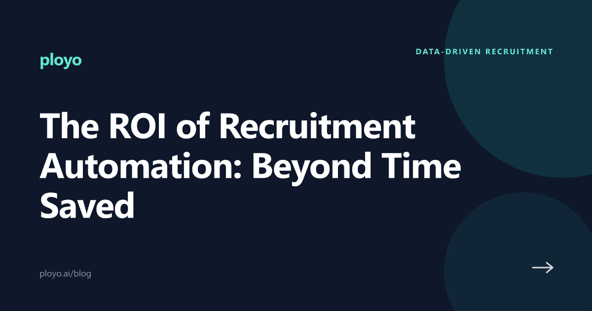 Illustration for the Ployo article on the ROI of recruitment automation beyond time saved