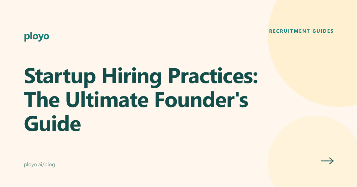 Illustration for the Ployo guide on startup hiring practices for founders