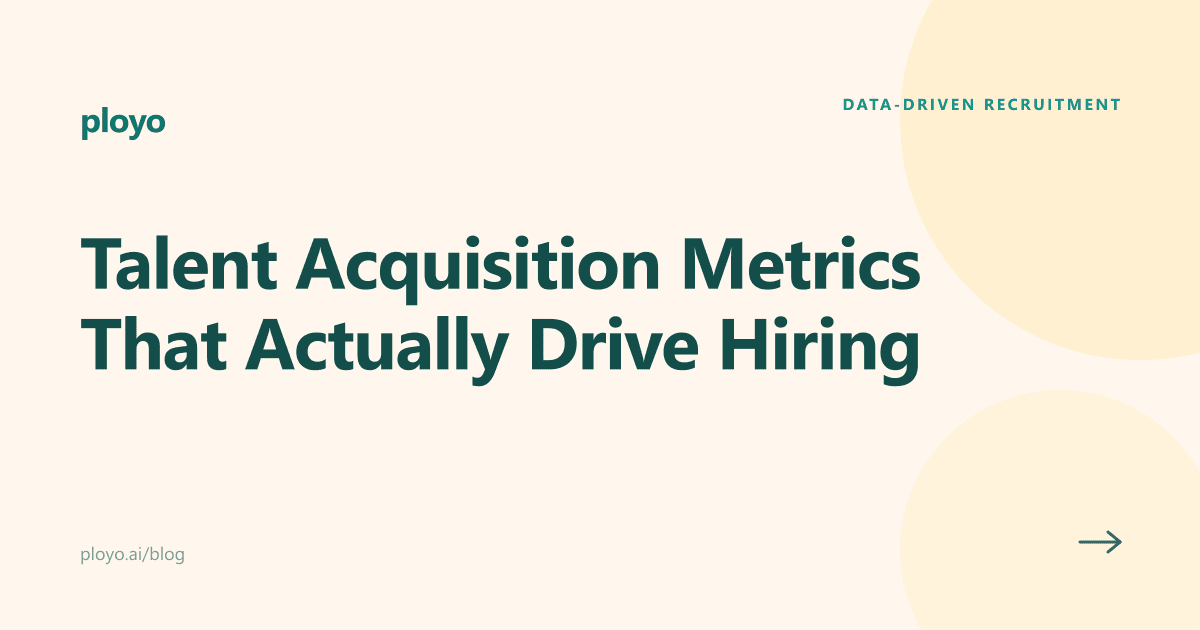 Cover illustration for the Ployo article on talent acquisition metrics that drive hiring