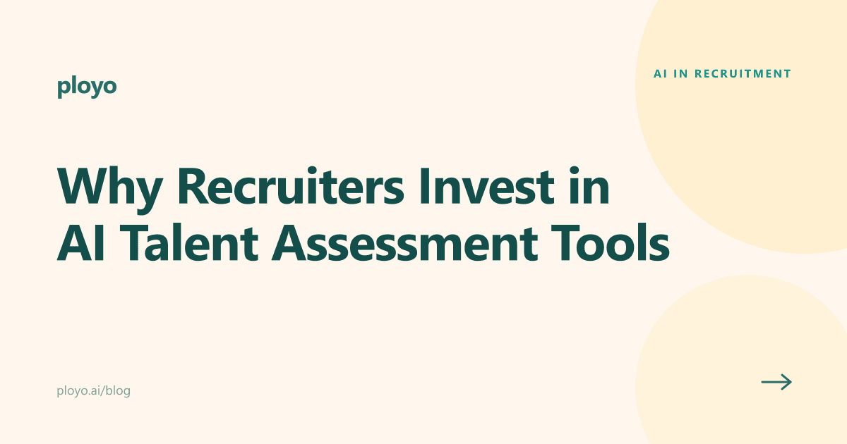Illustration for the Ployo article on why recruiters invest in AI talent assessment tools