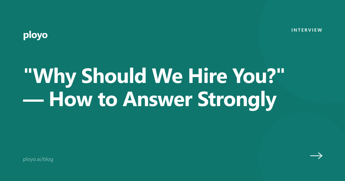 Illustration for a guide on answering the interview question Why should we hire you